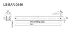 LS-BAR-0840 dimensions (mm)